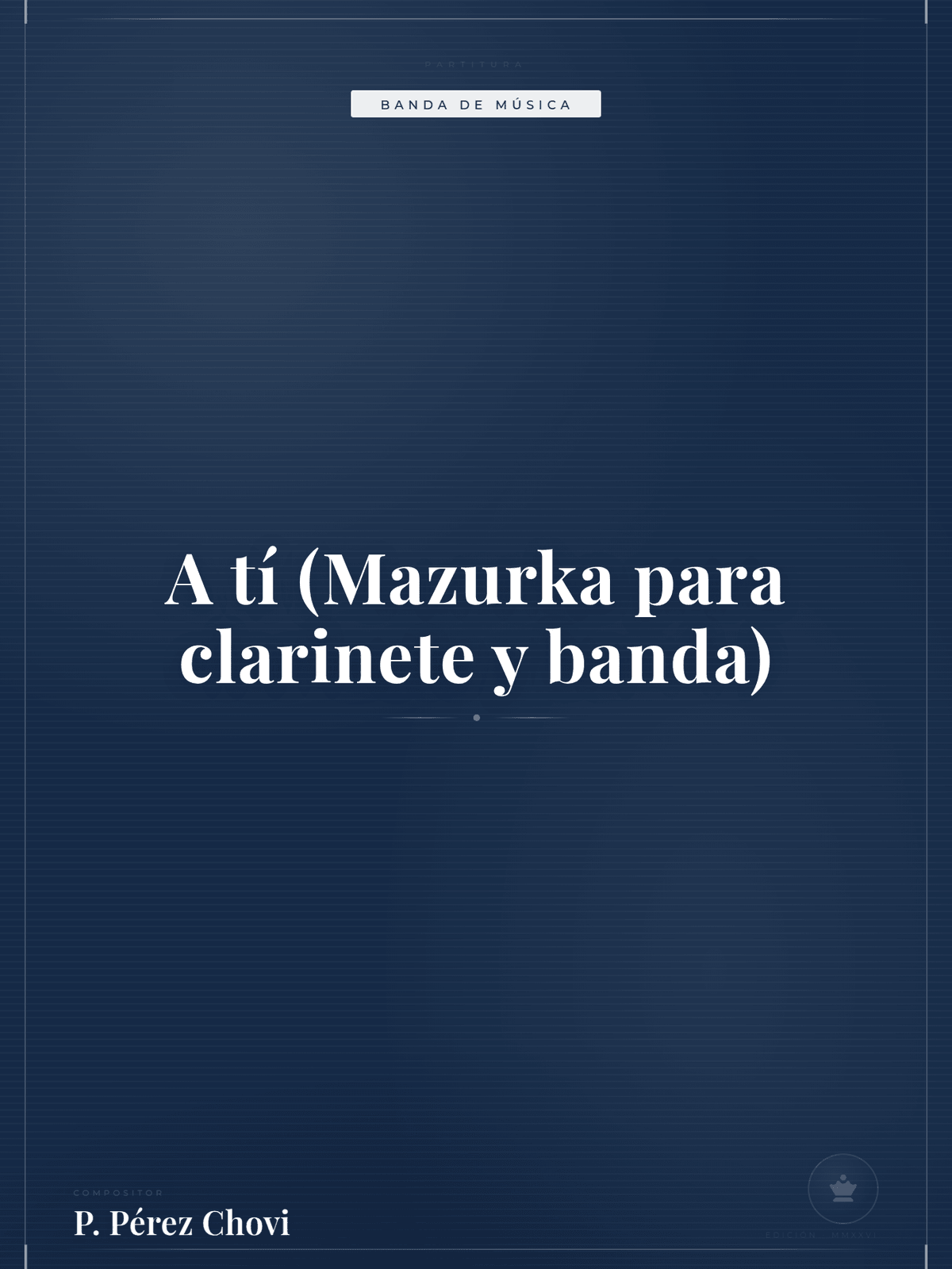 Portada de A tí (Mazurka para clarinete y banda)