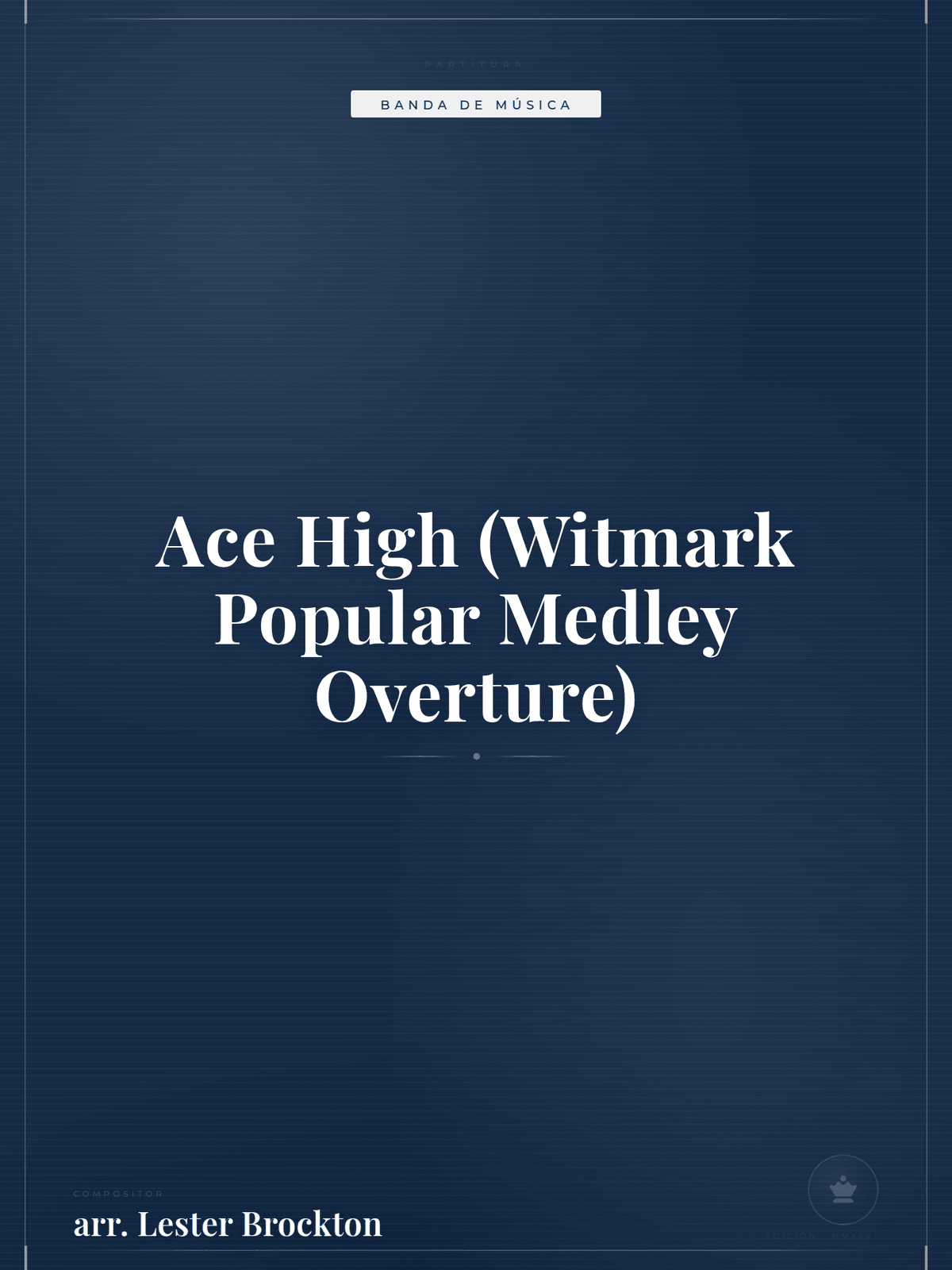 Portada de Ace High (Witmark Popular Medley Overture)