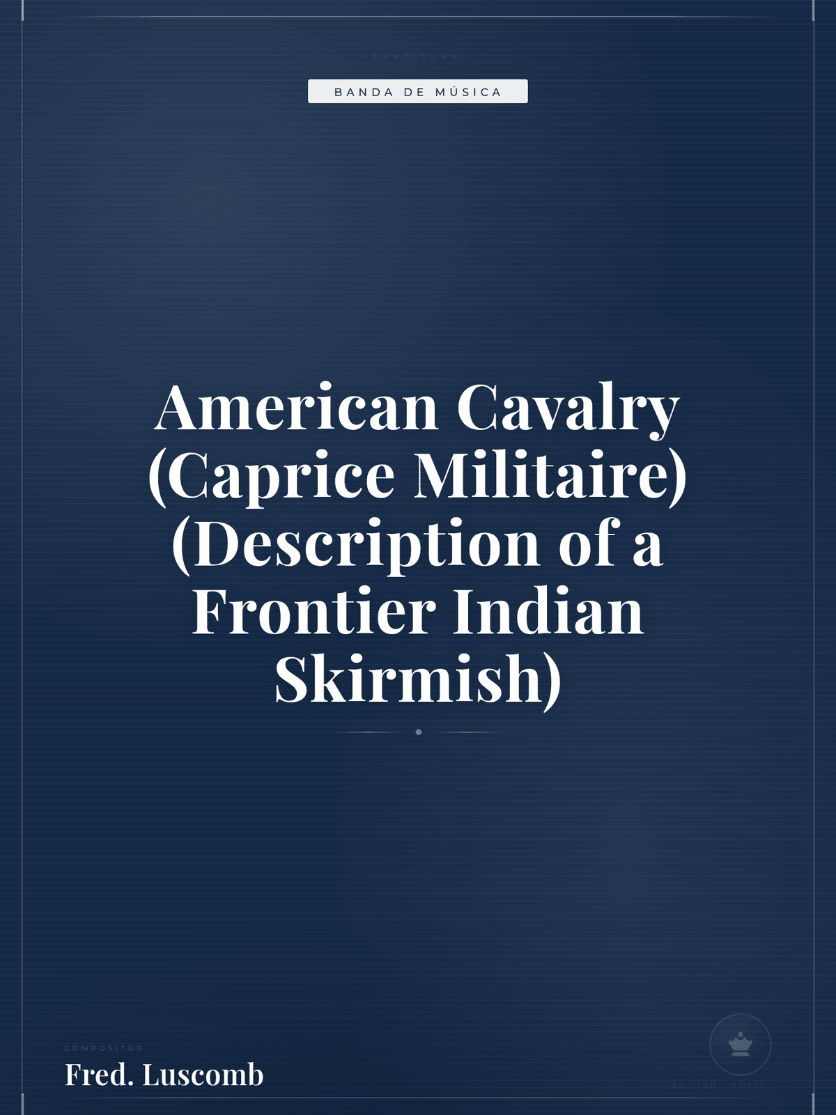 Portada de American Cavalry (Caprice Militaire) (Description of a Frontier Indian Skirmish)