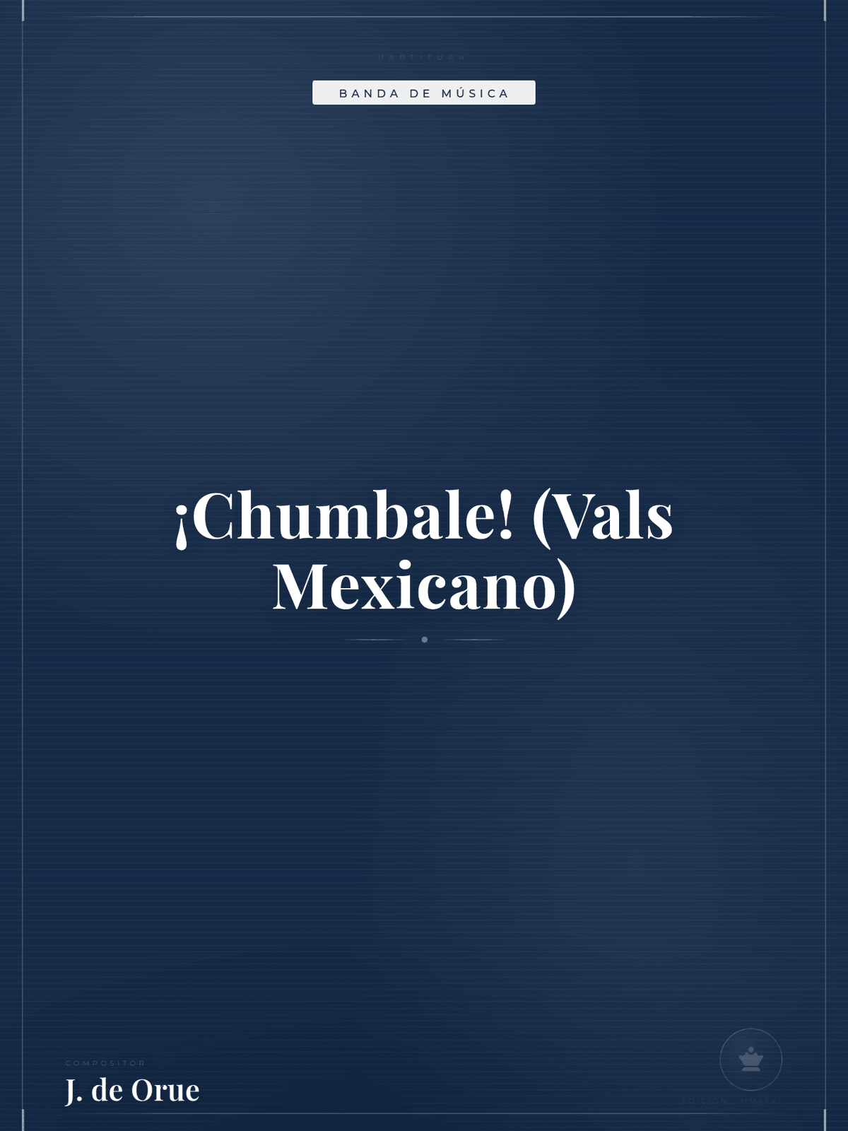 Portada de ¡Chumbale! (Vals Mexicano)