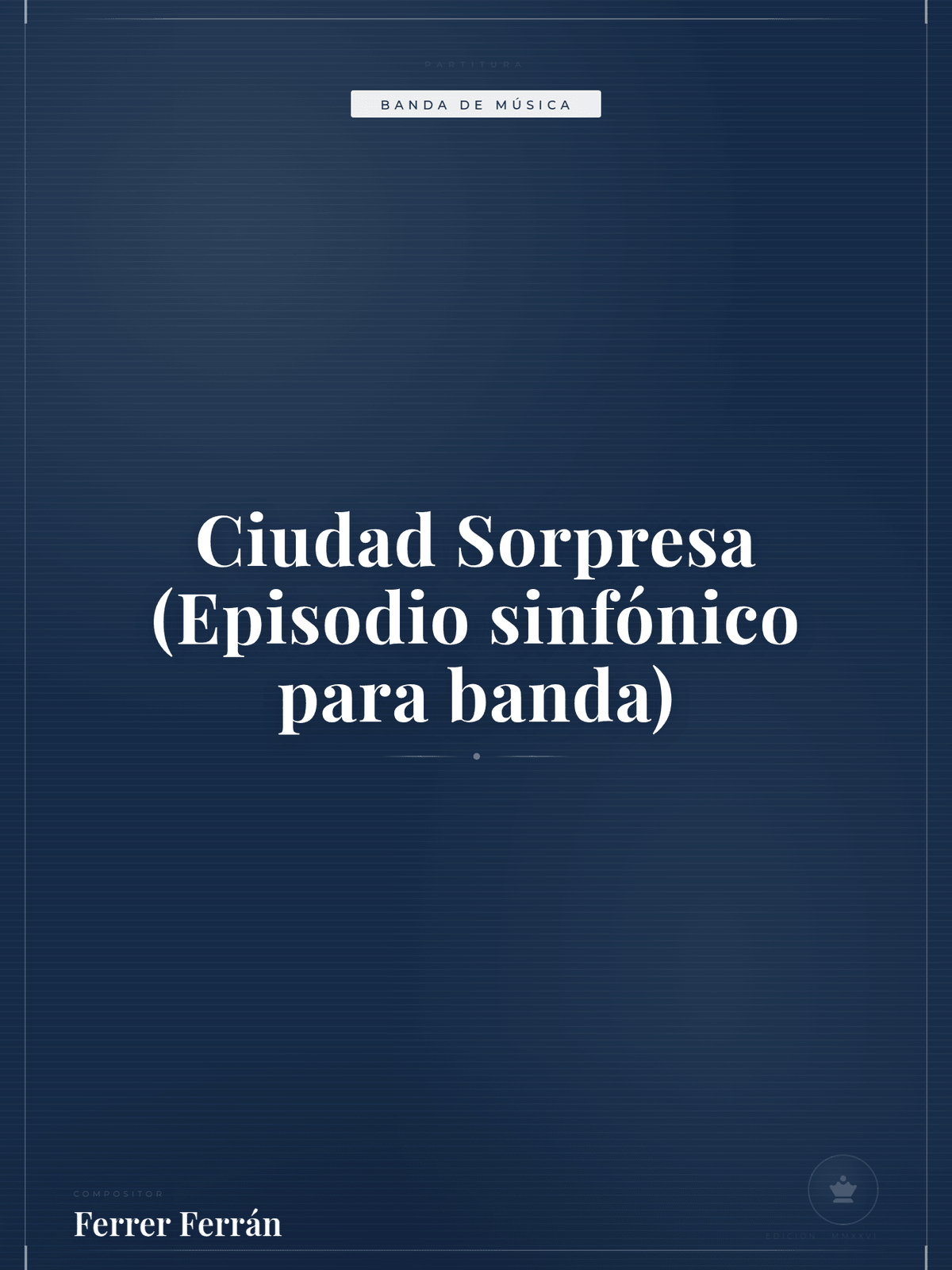 Portada de Ciudad Sorpresa (Episodio sinfónico para banda)
