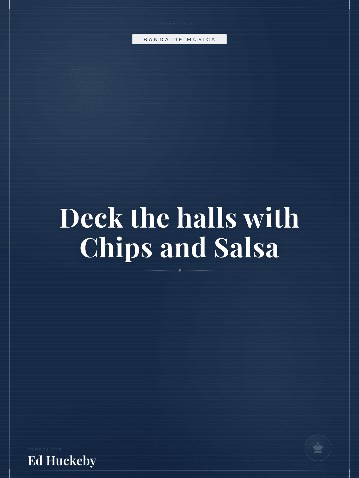 Portada de Deck the halls with Chips and Salsa