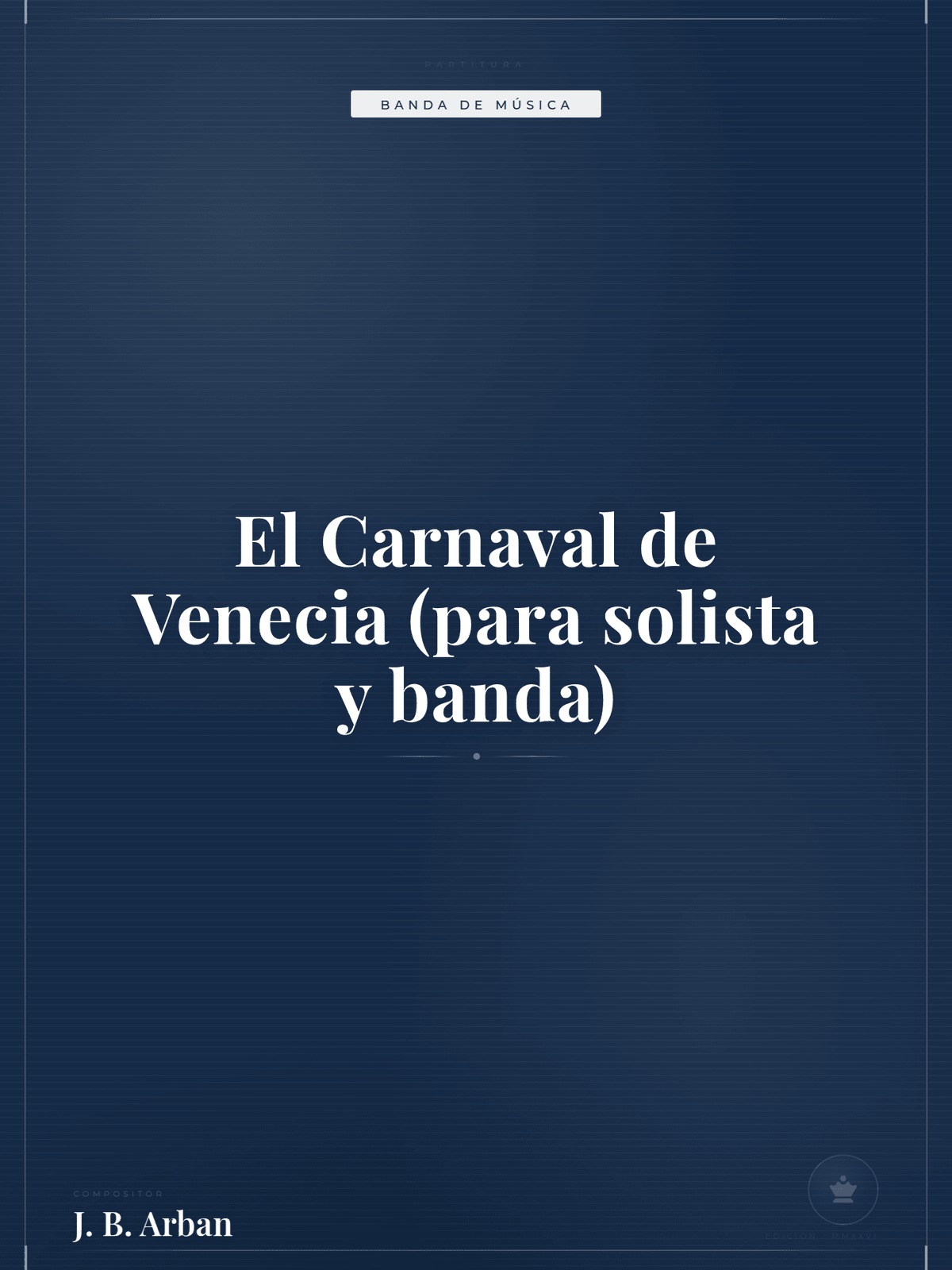 Portada de El Carnaval de Venecia (para solista y banda)