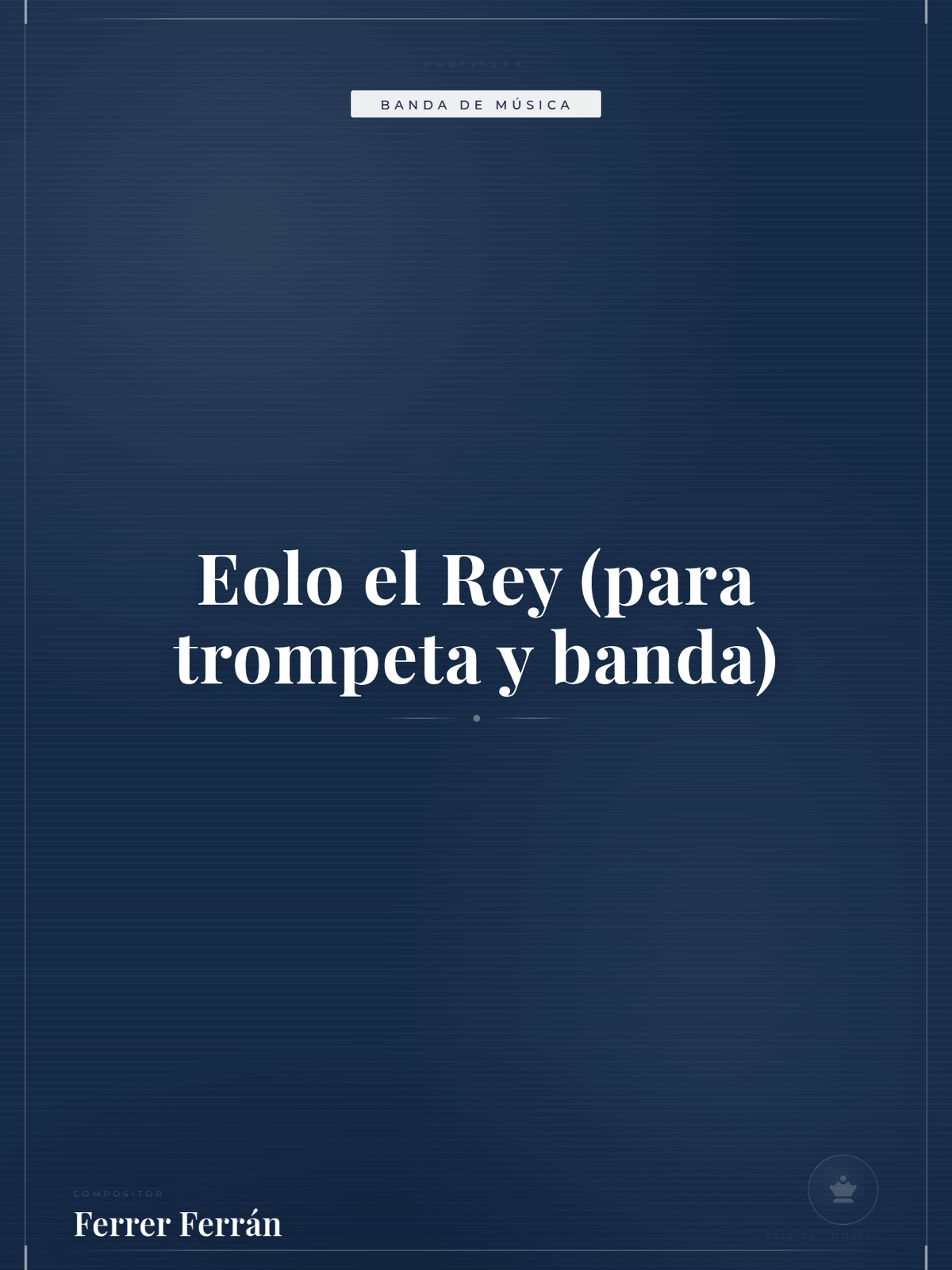 Portada de Eolo el Rey (para trompeta y banda)