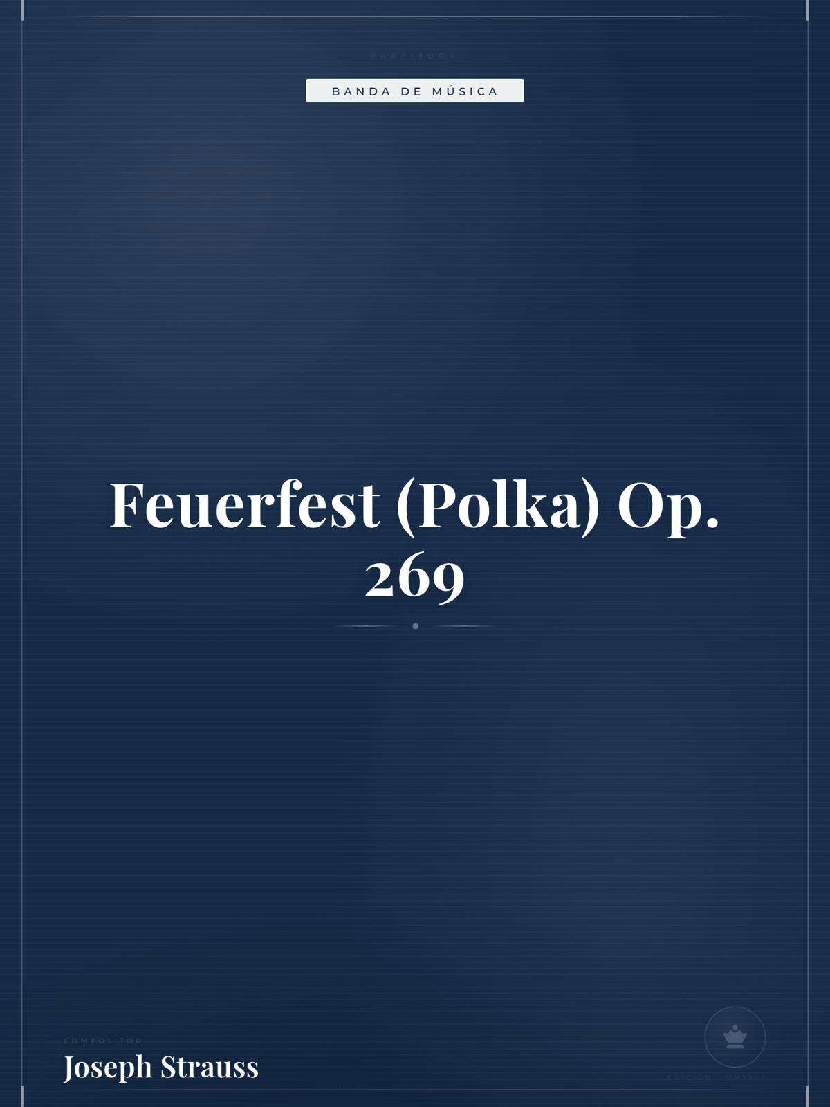 Portada de Feuerfest (Polka) Op. 269