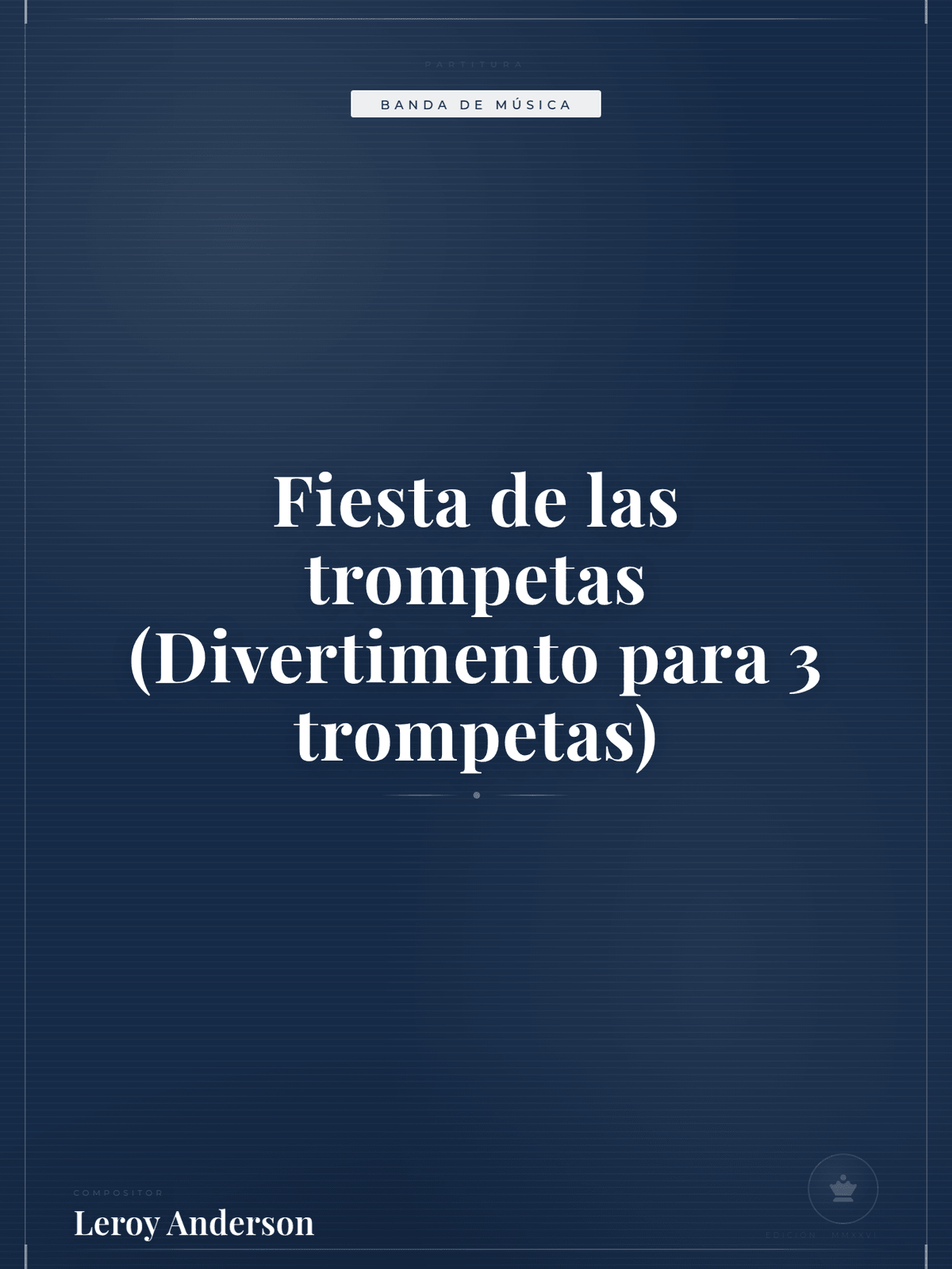 Portada de Fiesta de las trompetas (Divertimento para 3 trompetas)