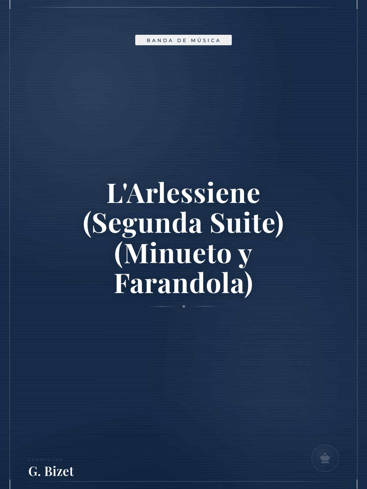 Portada de L'Arlessiene (Segunda Suite) (Minueto y Farandola)