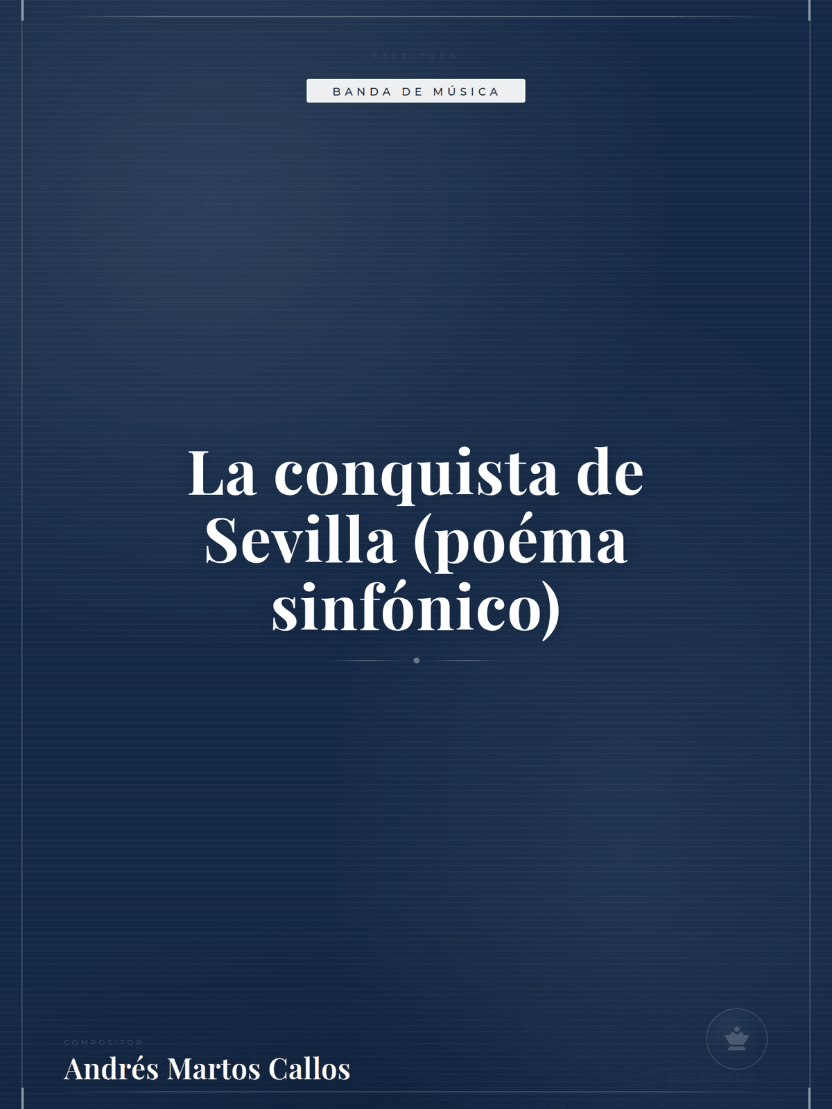 Portada de La conquista de Sevilla (poéma sinfónico)