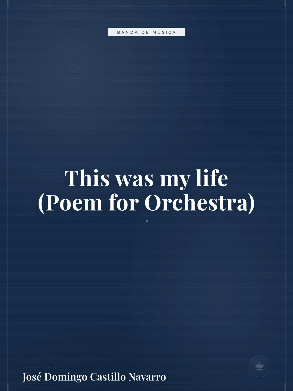 Portada de This was my life (Poem for Orchestra)
