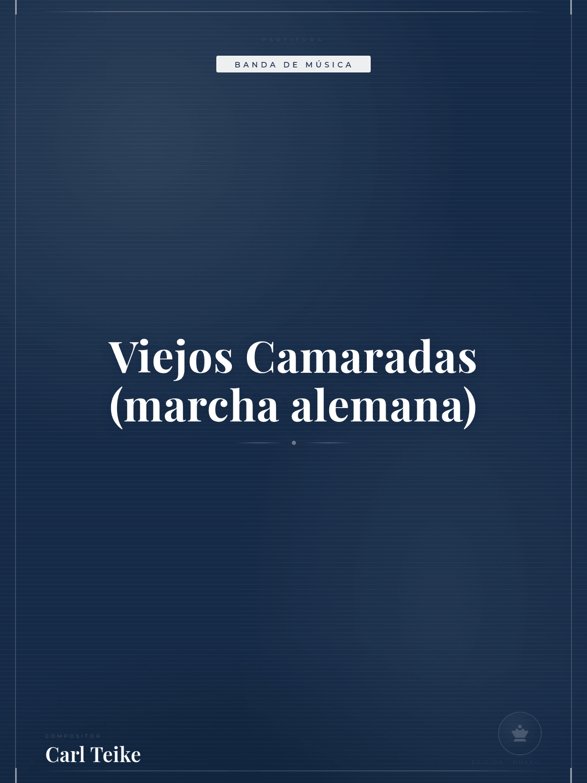 Portada de Viejos Camaradas (marcha alemana)