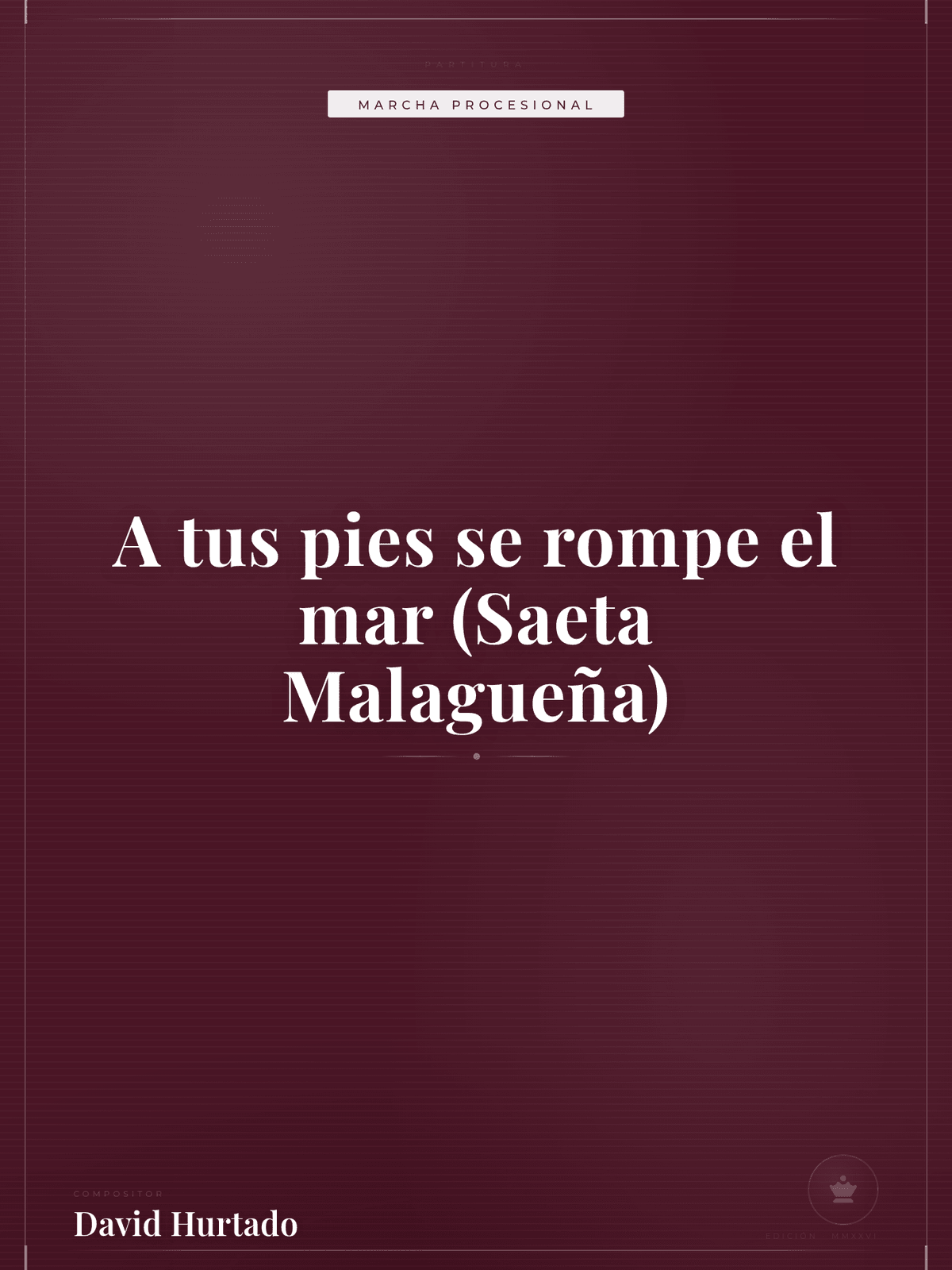 Portada de A tus pies se rompe el mar (Saeta Malagueña)