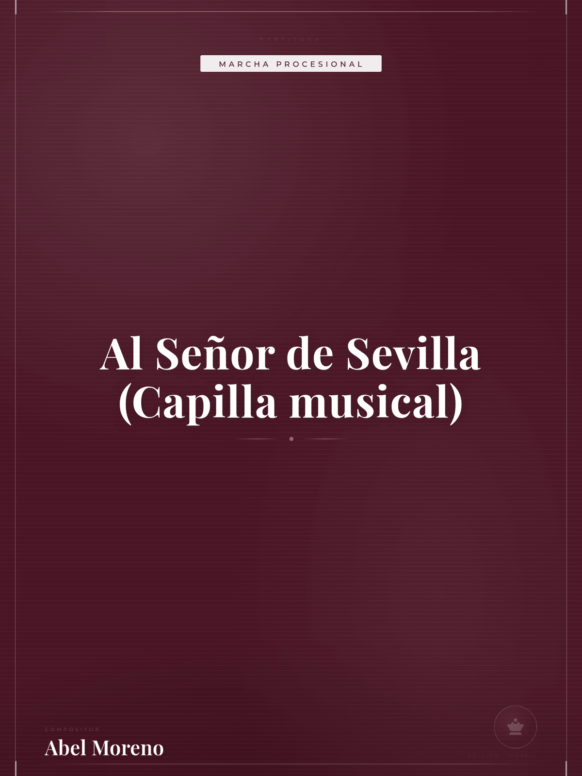 Portada de Al Señor de Sevilla (Capilla musical)