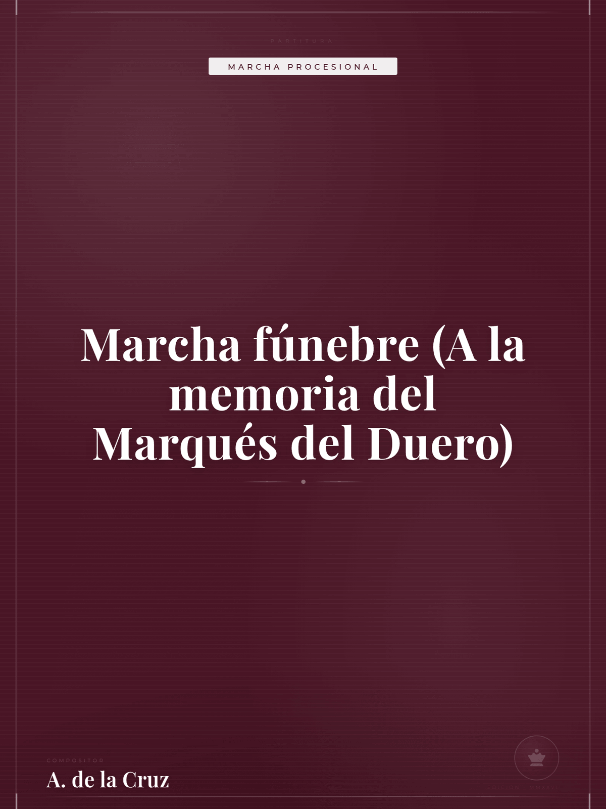 Portada de Marcha fúnebre (A la memoria del Marqués del Duero)