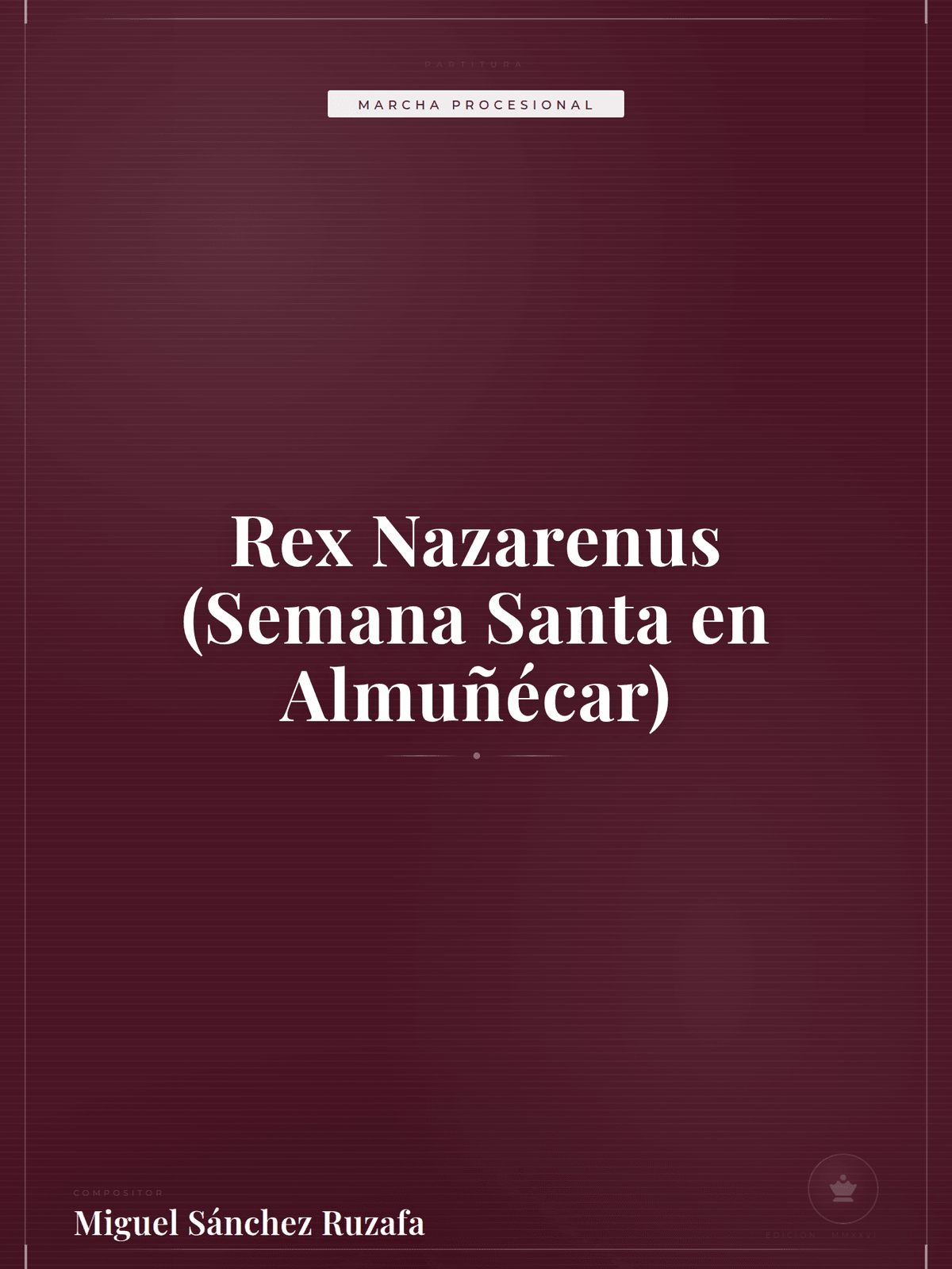 Portada de Rex Nazarenus (Semana Santa en Almuñécar)
