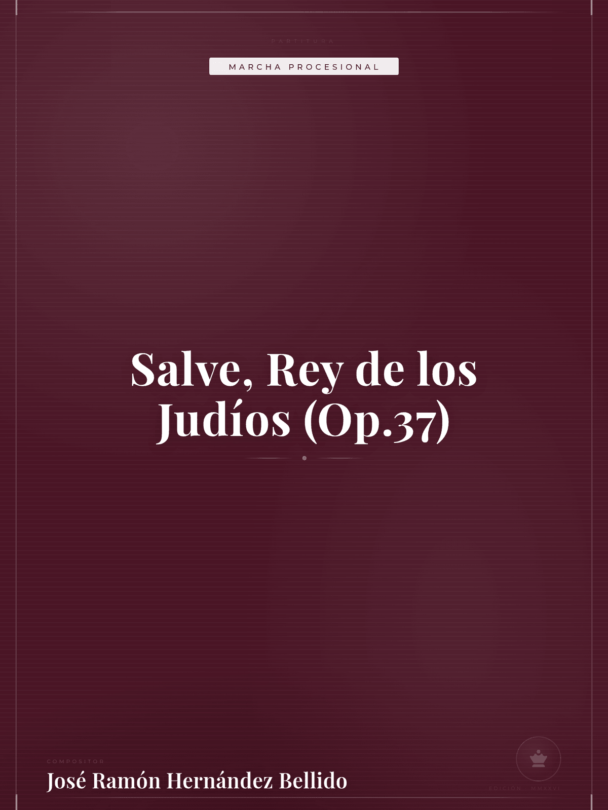 Portada de Salve, Rey de los Judíos (Op.37)
