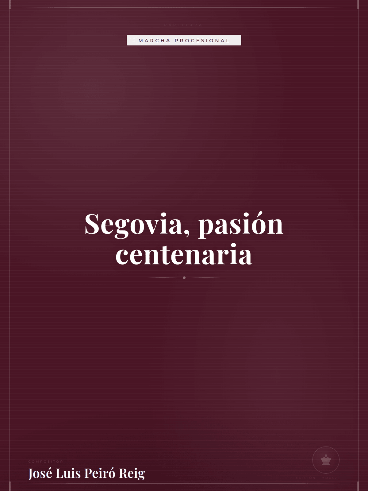Portada de Segovia, pasión centenaria