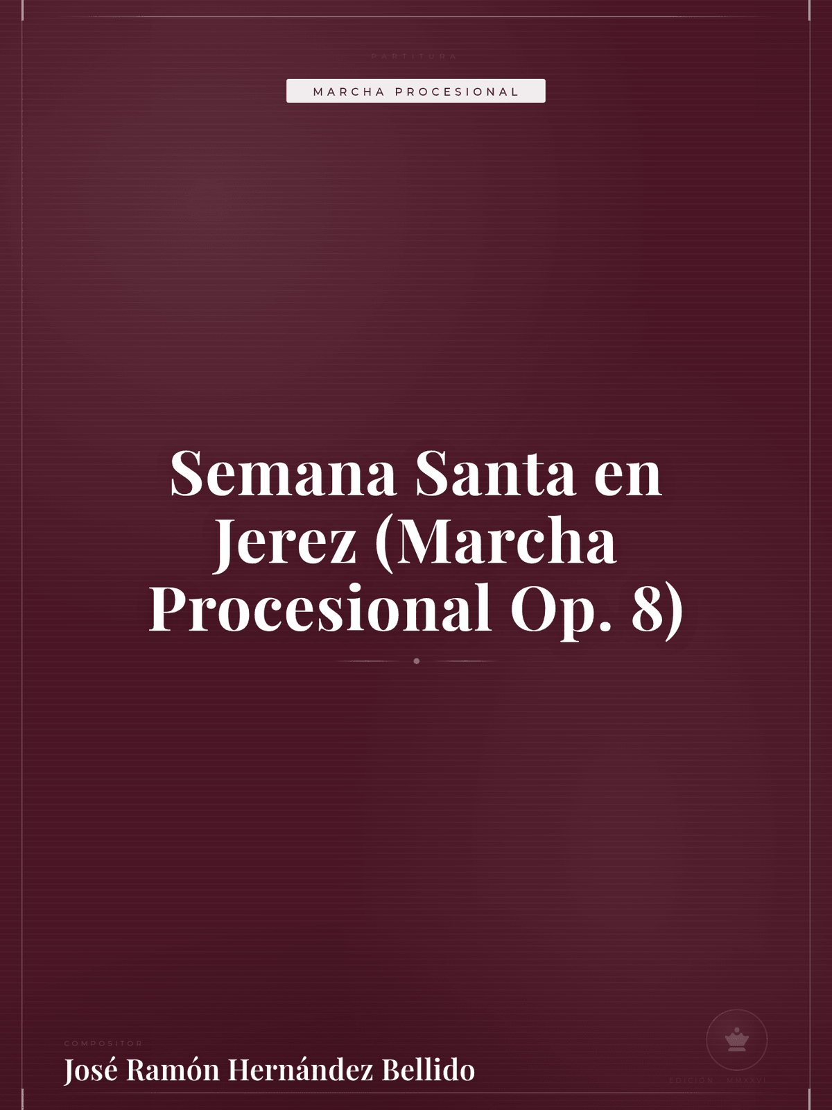 Portada de Semana Santa en Jerez (Marcha Procesional Op. 8)