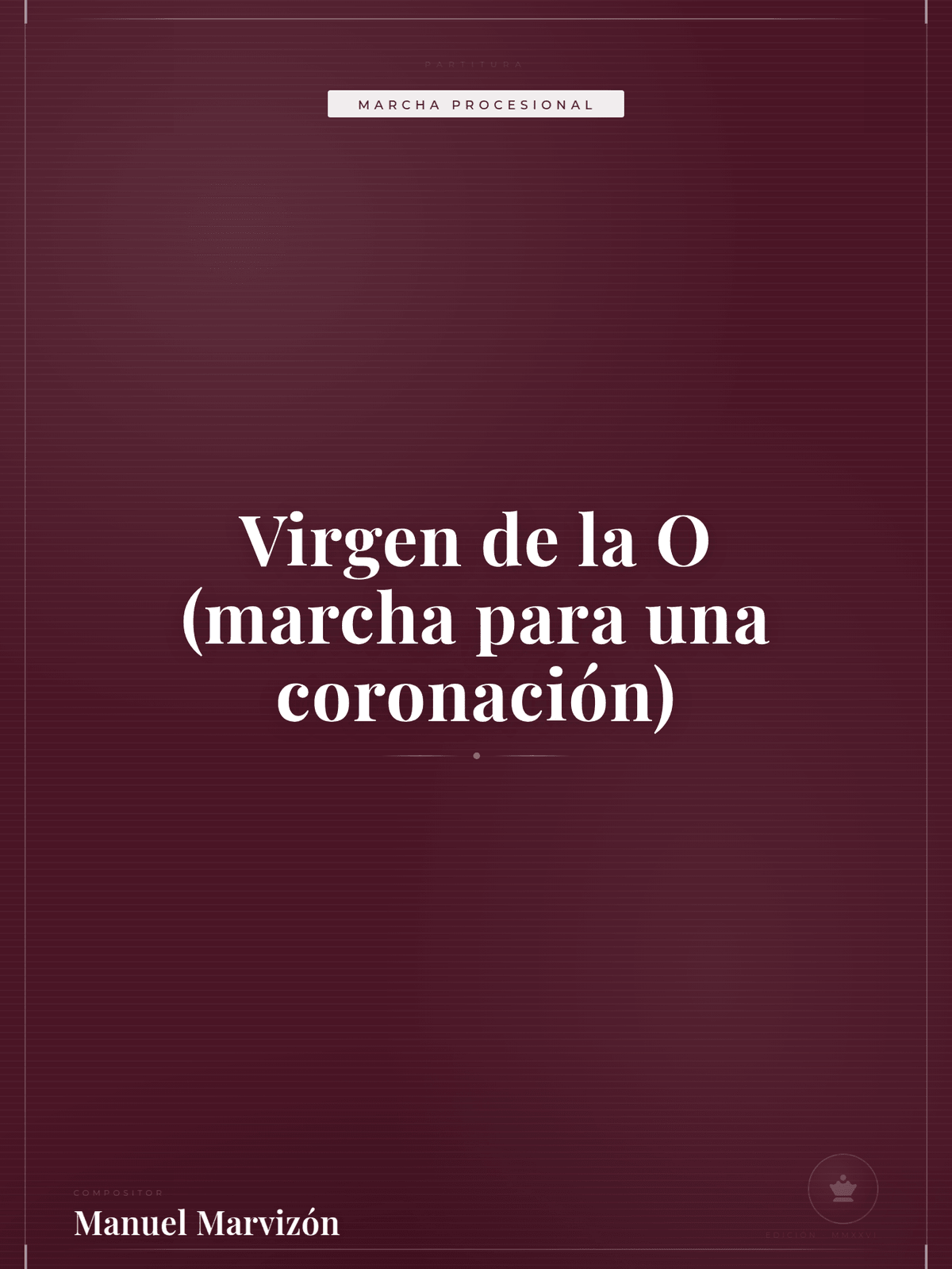Portada de Virgen de la O (marcha para una coronación)