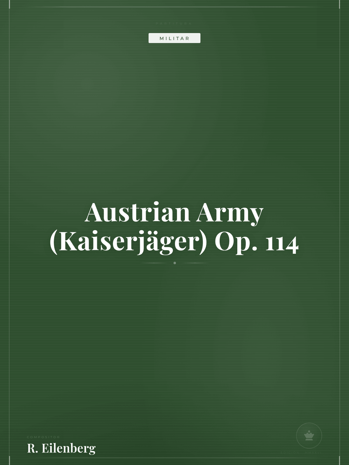 Portada de Austrian Army (Kaiserjäger) Op. 114