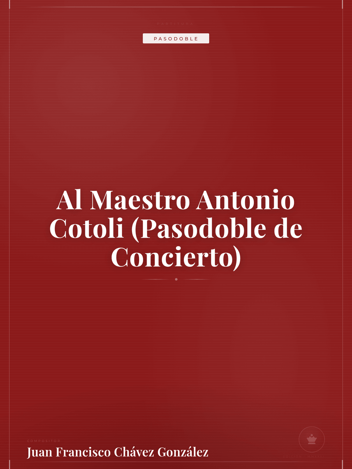 Portada de Al Maestro Antonio Cotoli (Pasodoble de Concierto)