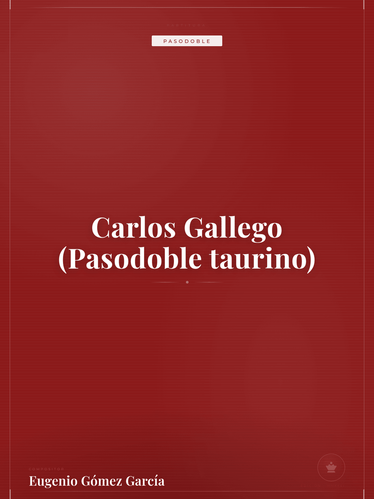 Portada de Carlos Gallego (Pasodoble taurino)