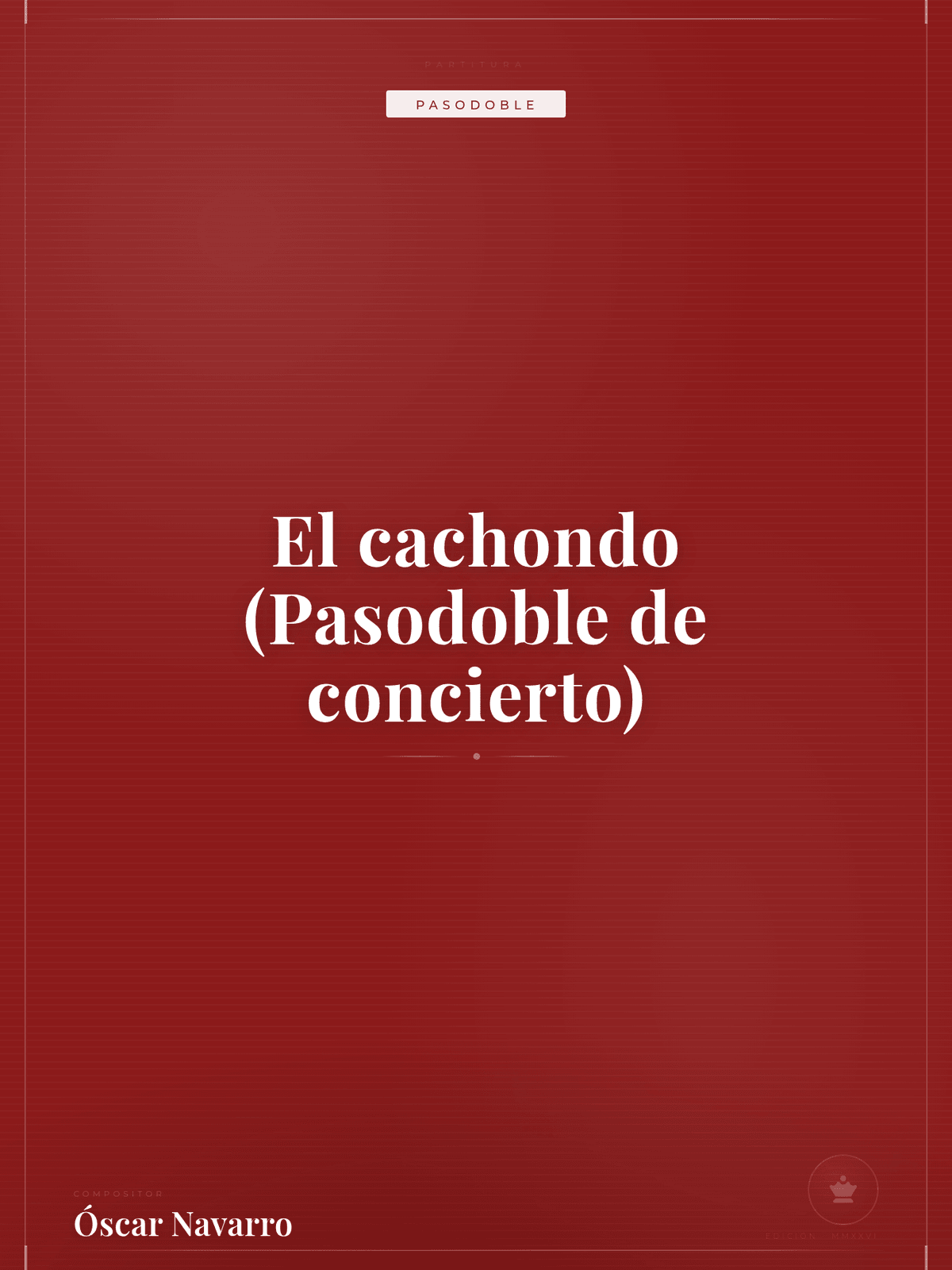 Portada de El cachondo (Pasodoble de concierto)