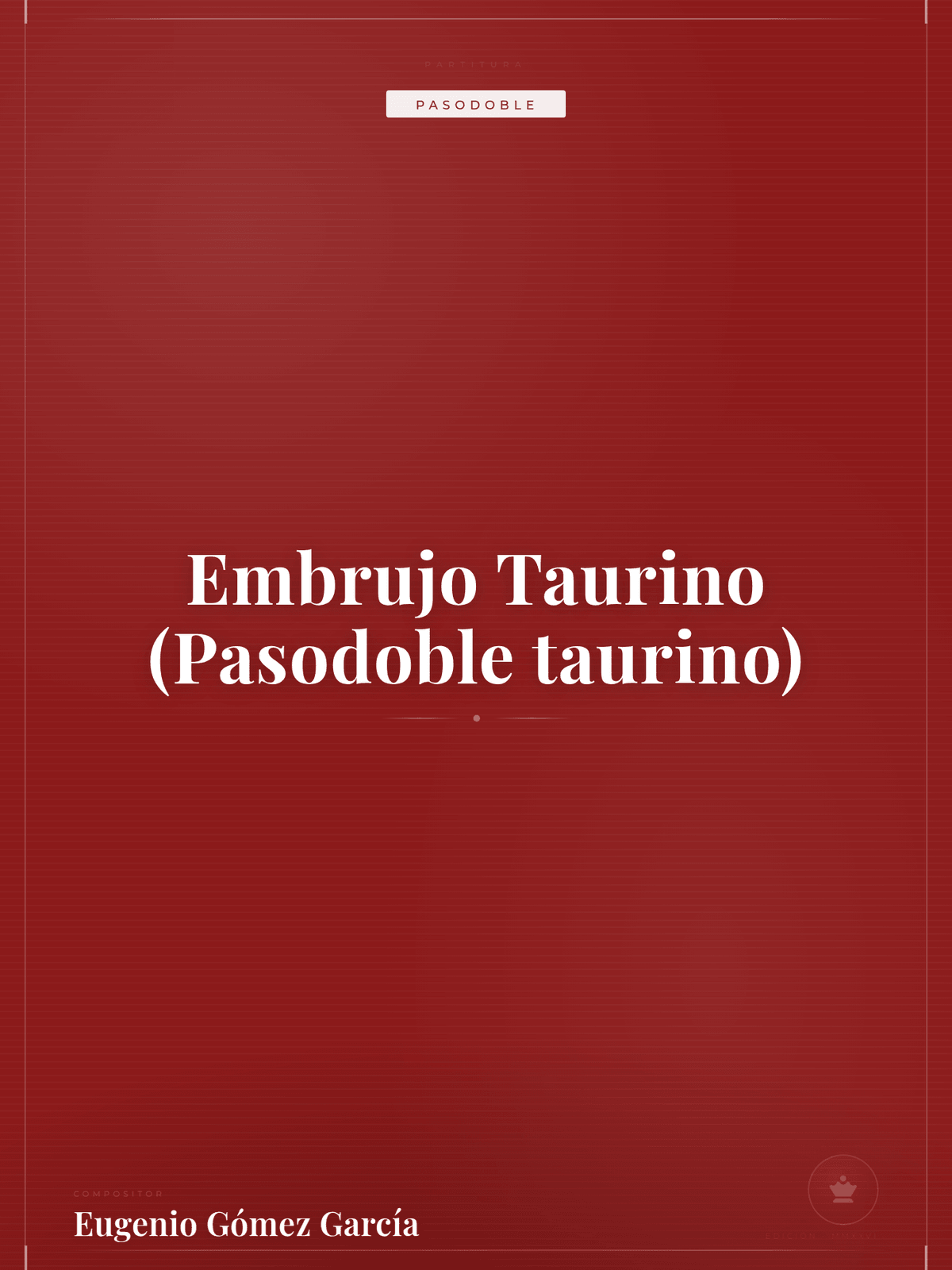 Portada de Embrujo Taurino (Pasodoble taurino)