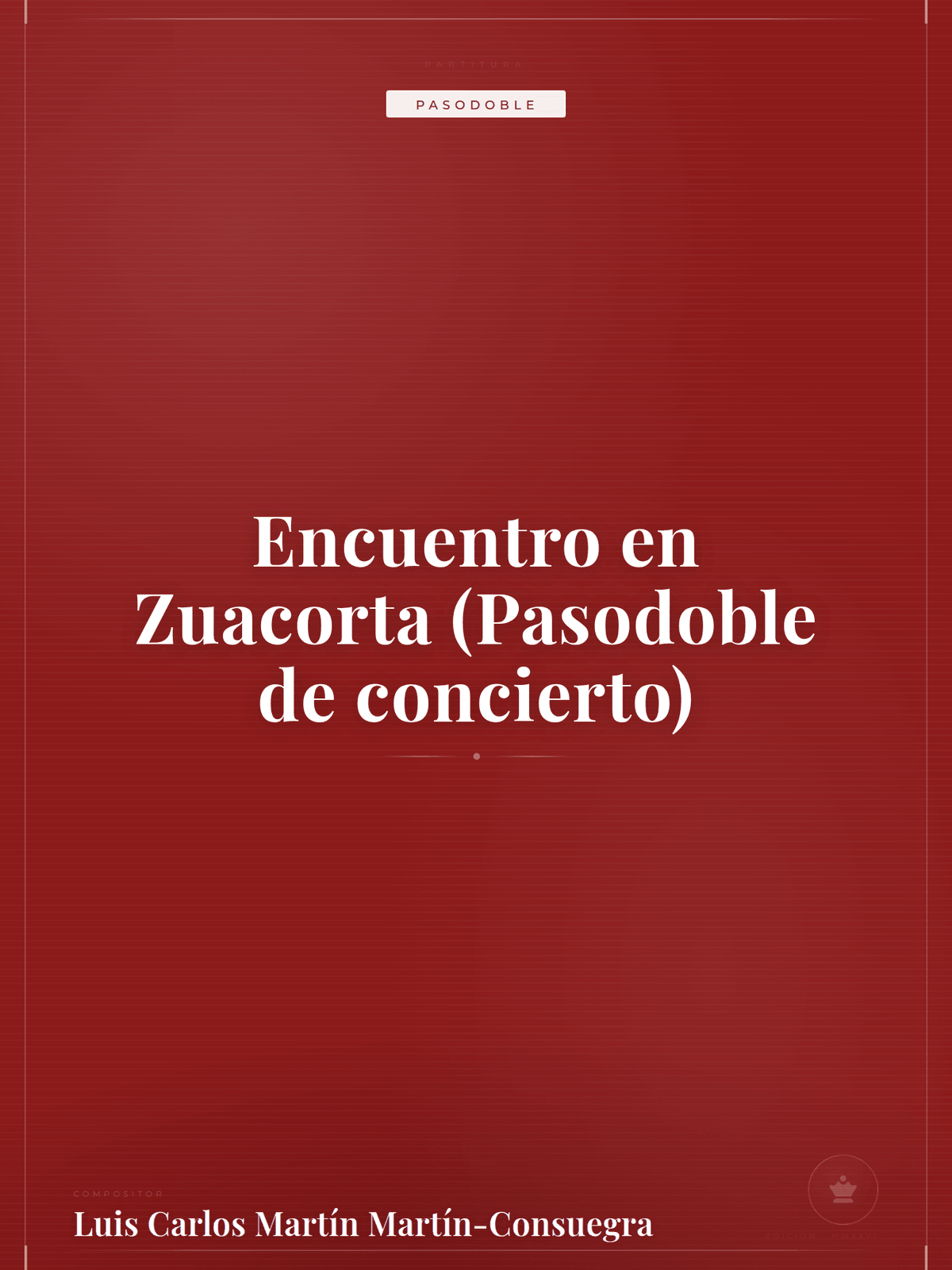 Portada de Encuentro en Zuacorta (Pasodoble de concierto)