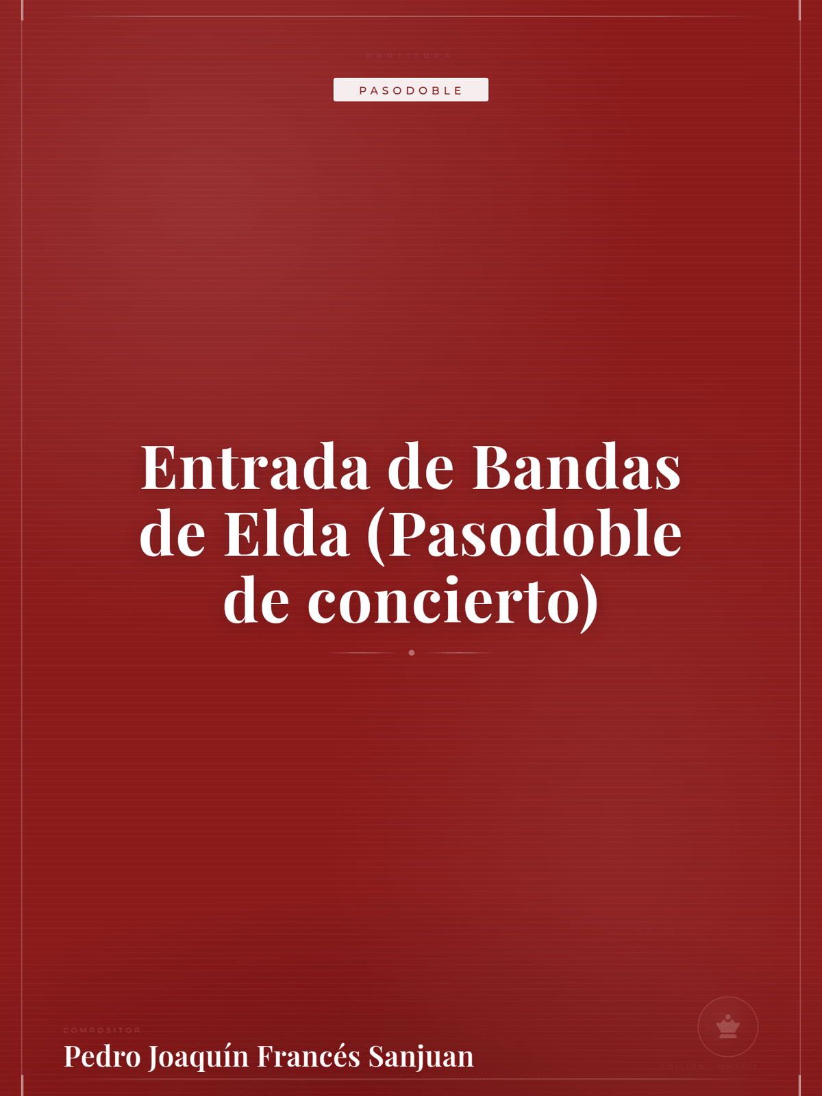 Portada de Entrada de Bandas de Elda (Pasodoble de concierto)