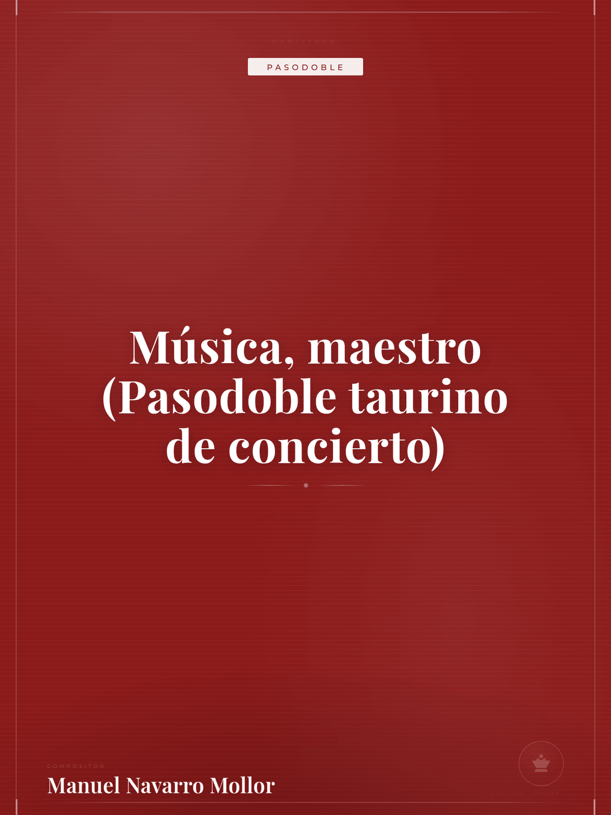Portada de Música, maestro (Pasodoble taurino de concierto)