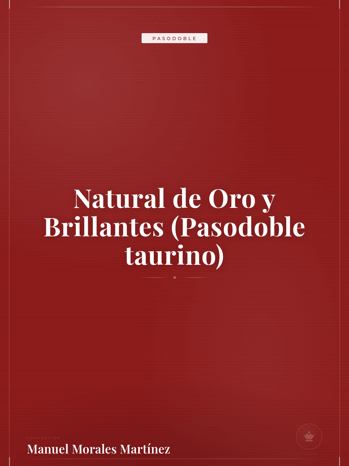 Portada de Natural de Oro y Brillantes (Pasodoble taurino)