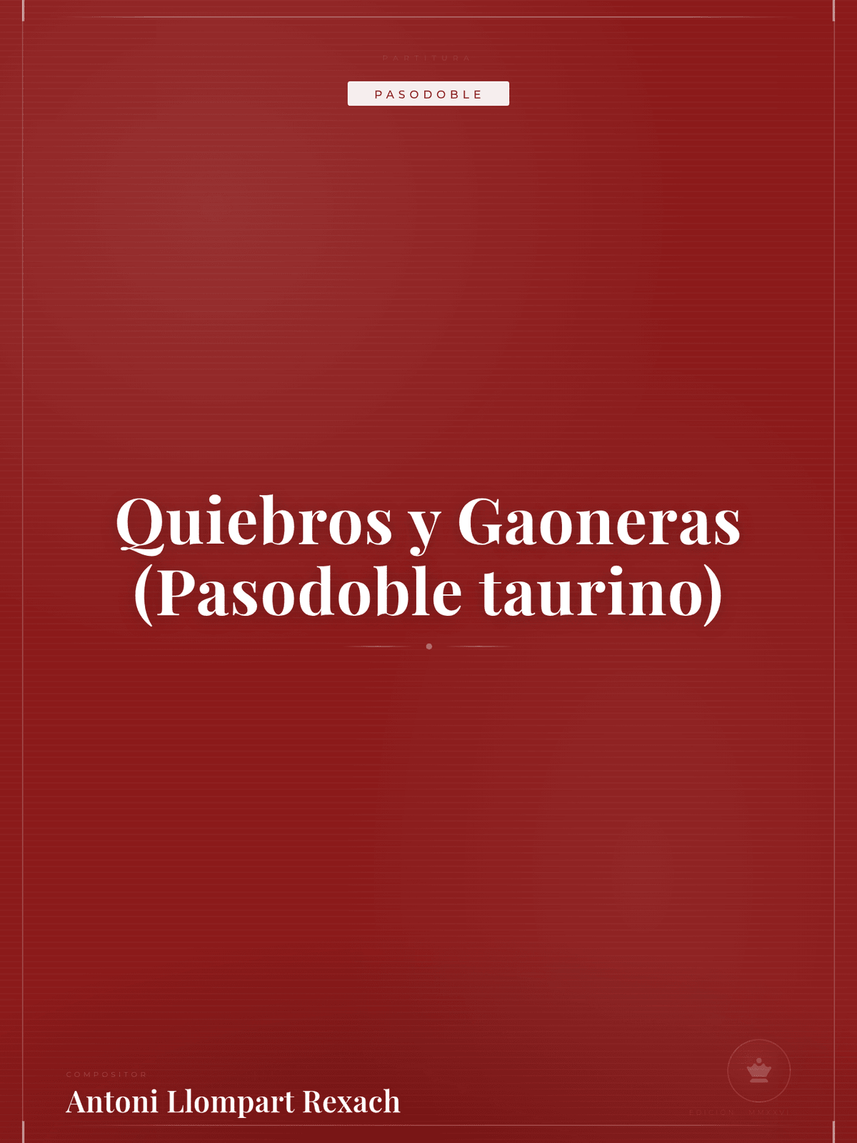 Portada de Quiebros y Gaoneras (Pasodoble taurino)