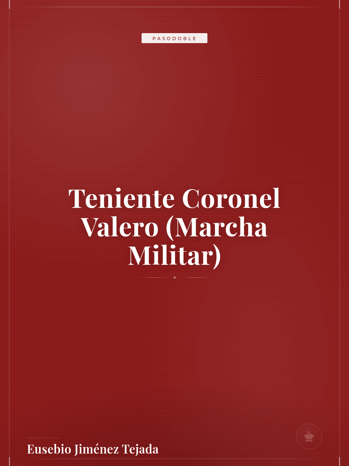 Portada de Teniente Coronel Valero (Marcha Militar)